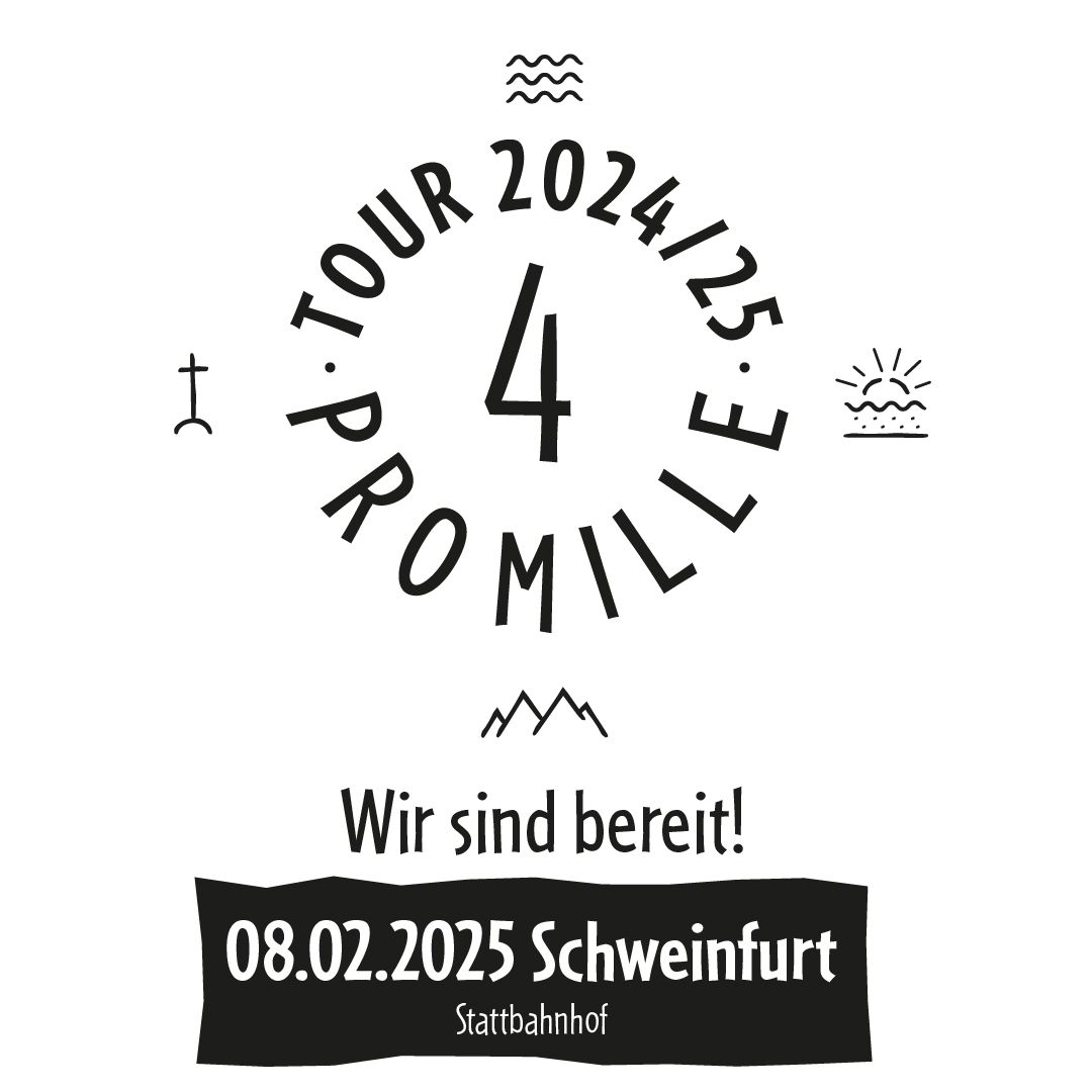 4 Promille+ support | Schweinfurt, Stattbahnhof