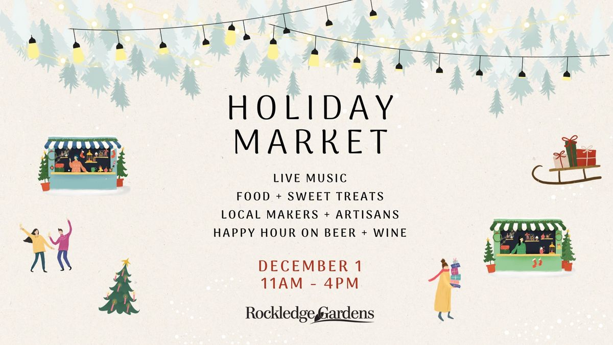 Holiday Market at Rockledge Gardens