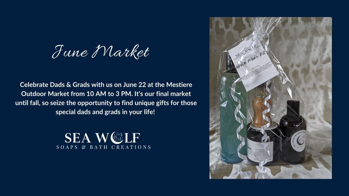 Join us celebrating Dads & Grads with Mestiere Market in June