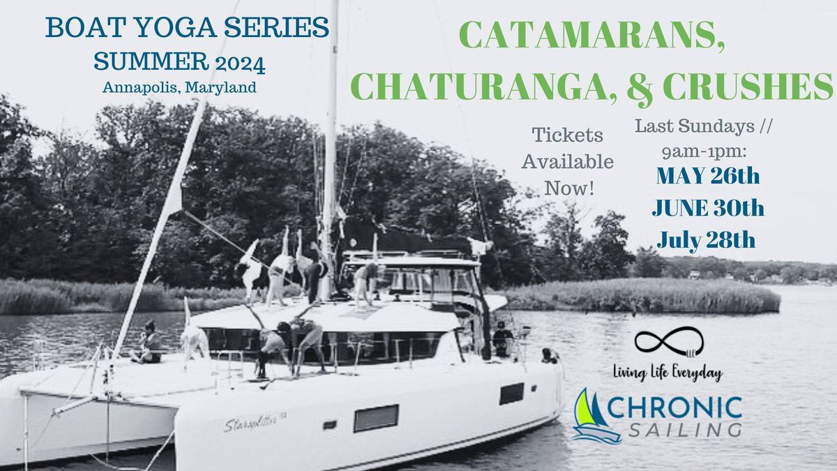 Catamarans, Chaturanga, & Crushes 