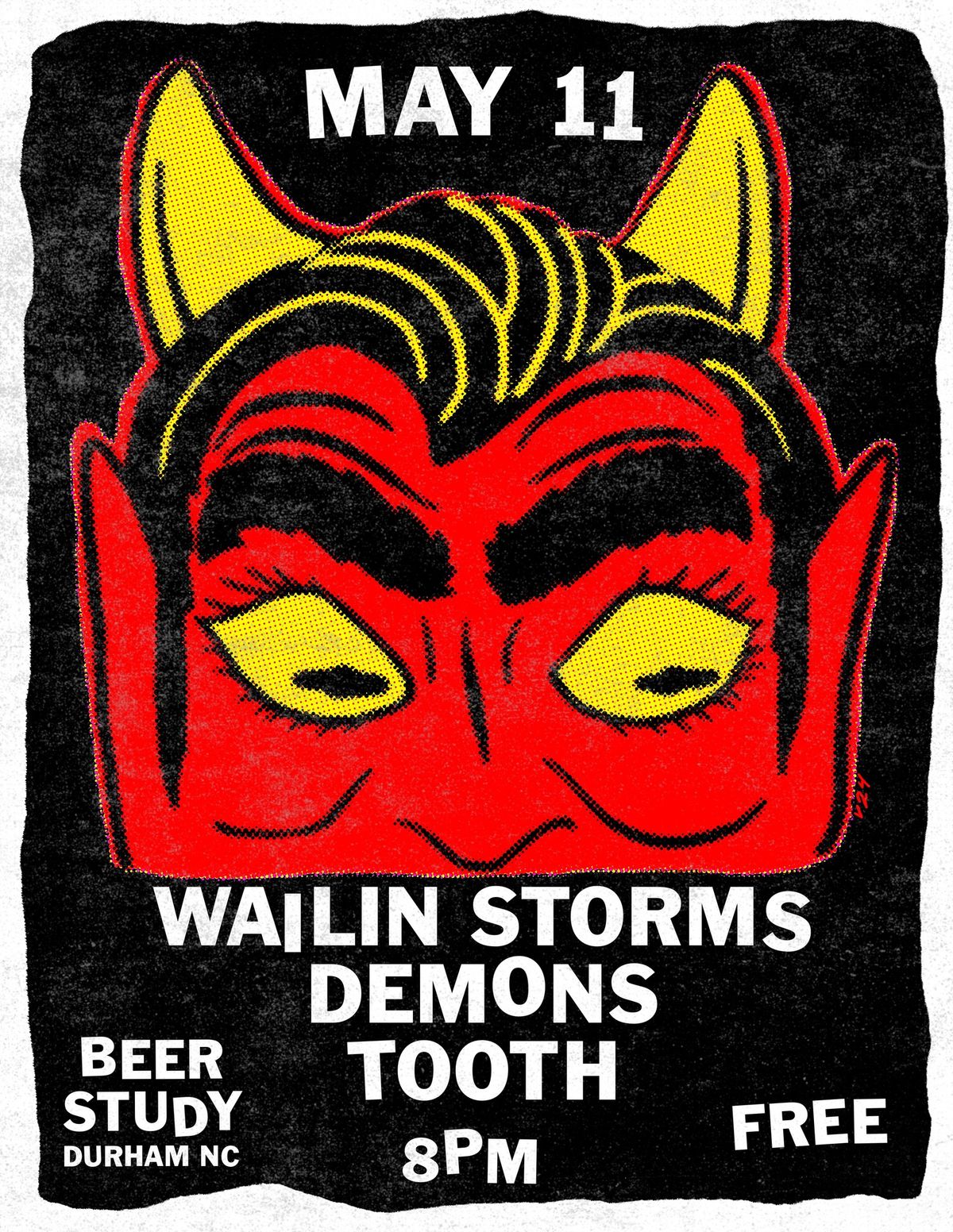 (FREE SHOW) Wailin Storms \/ Demons \/ Tooth at Beer Study Durham