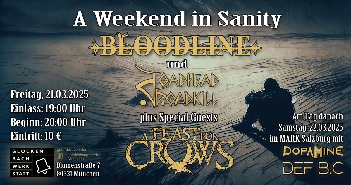 A Weekend in Sanity - Munich Show mit Bloodline, A Feast for Crows und Roadhead Roadkill