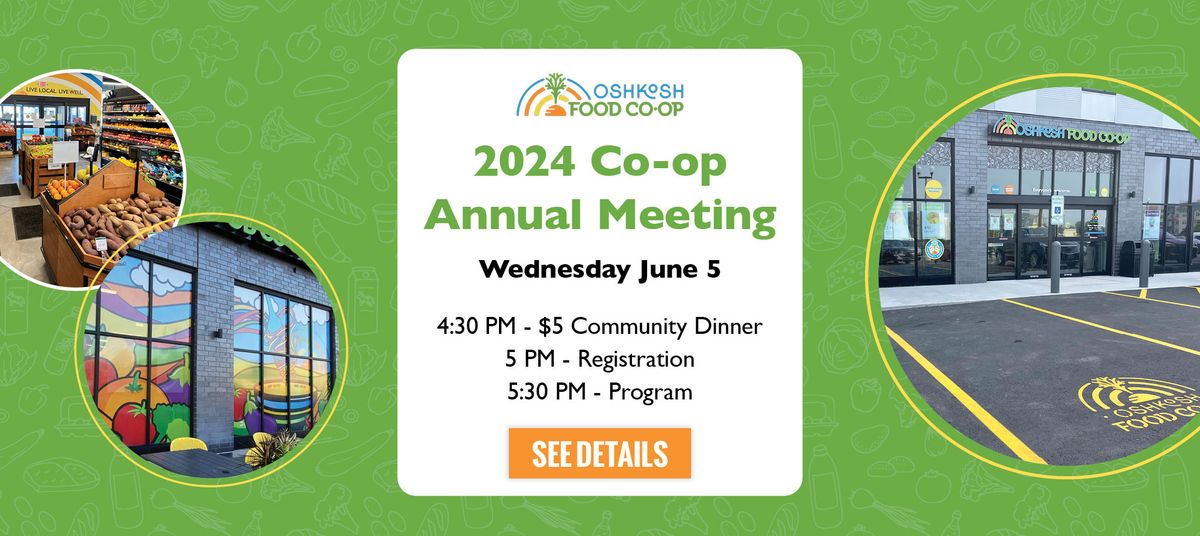 Member-owner Event: Oshkosh Food Co-op 2024 Annual Meeting