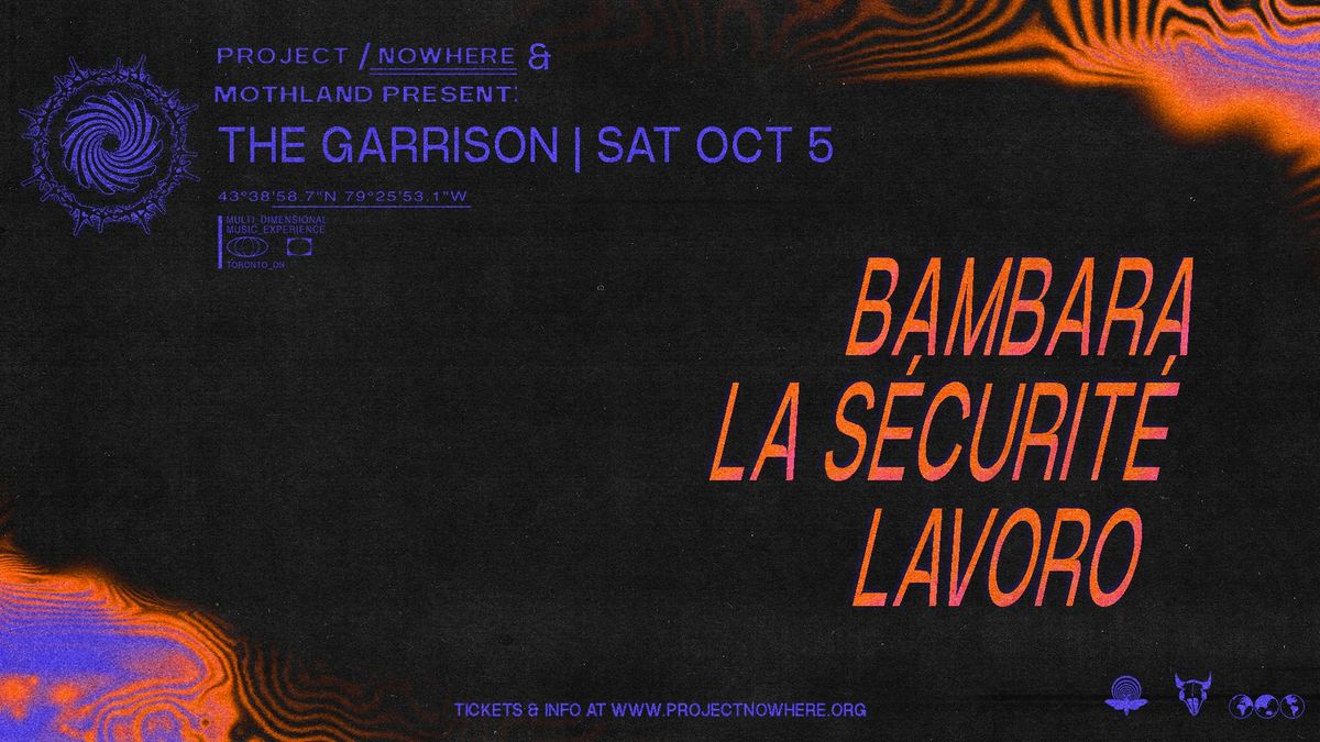 PROJECT NOWHERE 2024: BAMBARA \u2022 LA S\u00c9CURIT\u00c9 \u2022 LAVORO