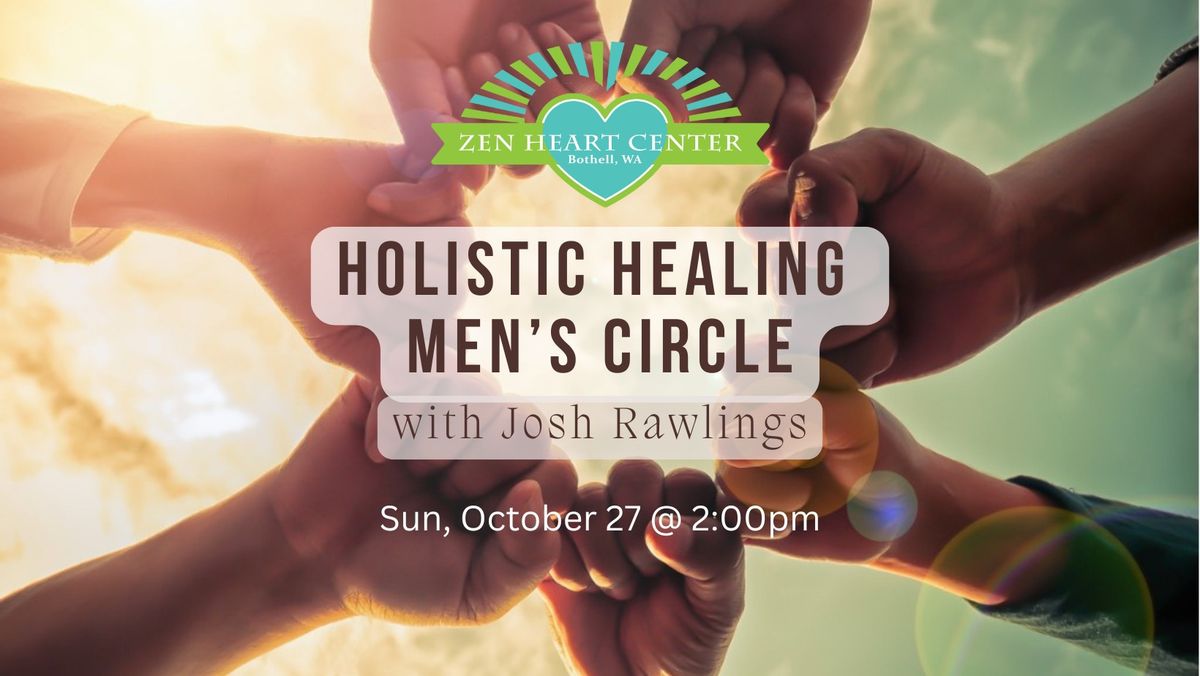 Holistic Healing Men's Circle