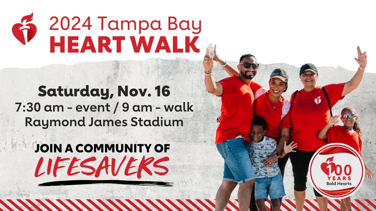 Tampa Bay Heart Walk, a Centennial Celebration!