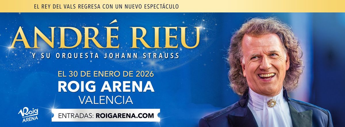 Andr\u00e9 Rieu Valencia Tickets