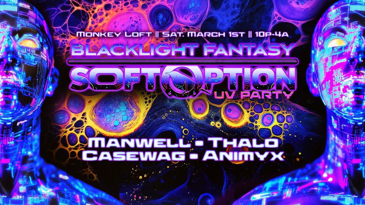 Blacklight Fantasy || A Soft Option UV Party