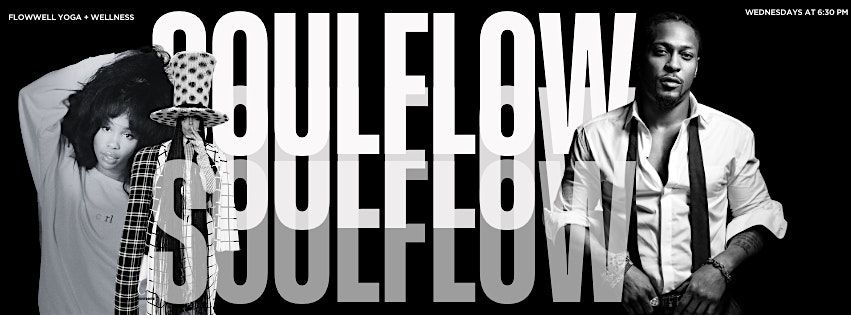 SoulFlow: The Wednesday Wind Down Series