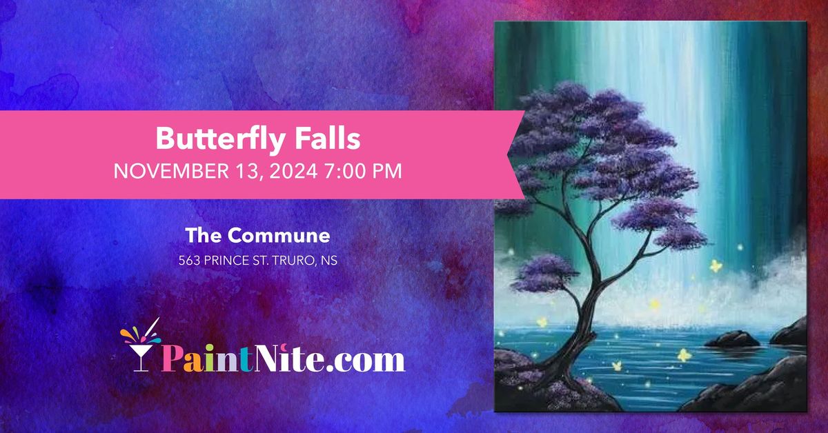 Paint Nite: Butterfly Falls