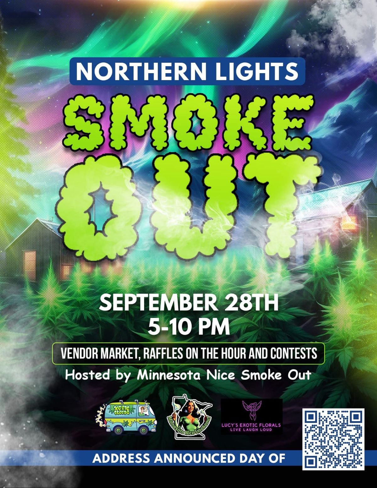 Northern Lights Smoke Out 