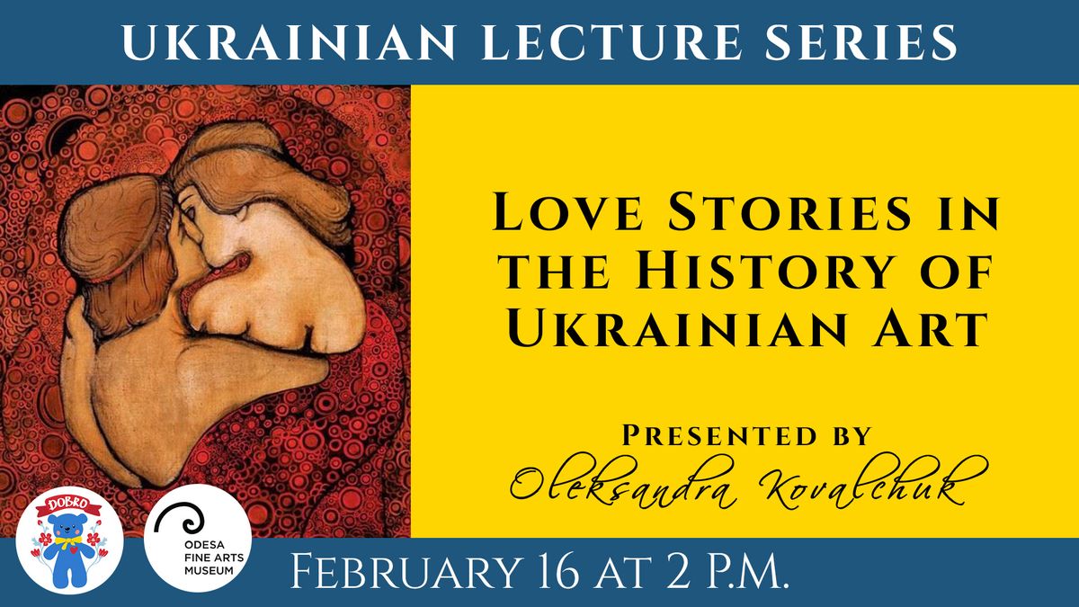 Love Stories in the History of Ukrainian Art