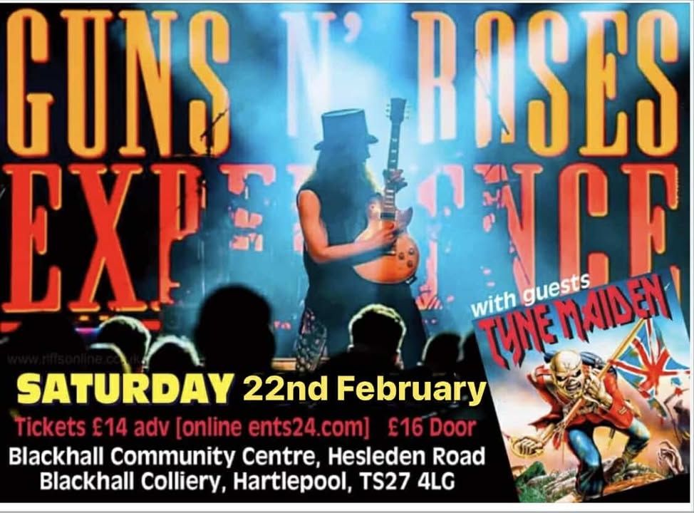 The Guns N Roses Experience  plus TYNE MAIDEN live in Hartlepool