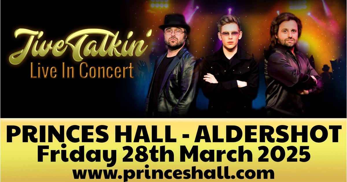 Jive Talkin' at Princes Hall, Aldershot