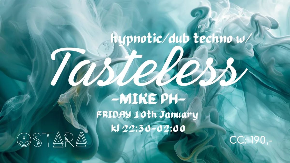 hypnotic\/DUB techno w\/\/ MikePH aka Tasteless