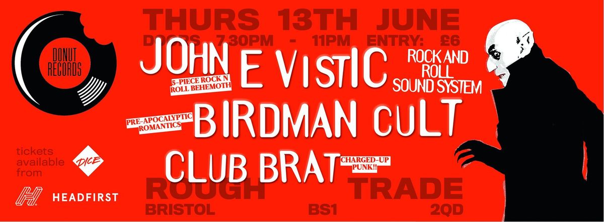 JOHN E VISTIC RNRSS \/ BIRDMAN CULT \/ CLUB BRAT