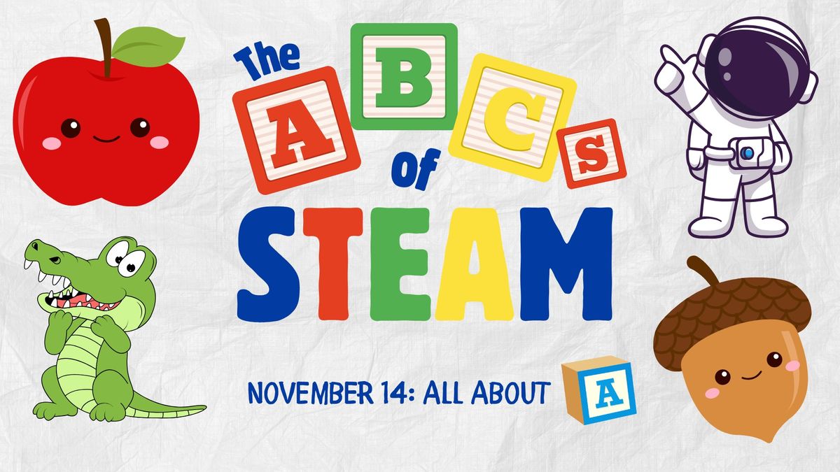 The ABCs of STEAM: All About A!