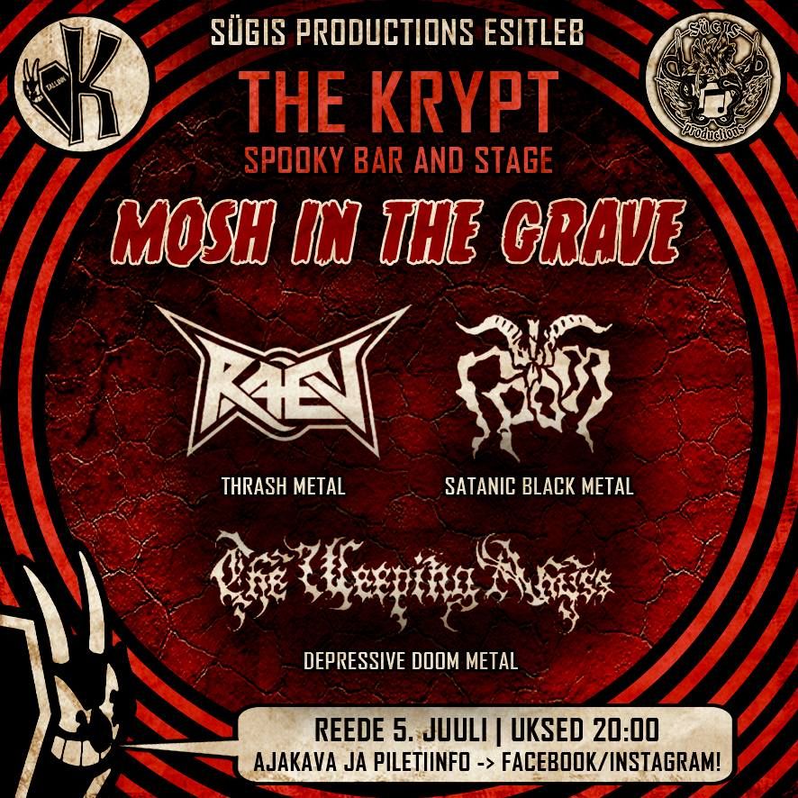 Mosh in the Grave: RAEV + GROM + THE WEEPING ABYSS + free karaoke at The Krypt \u26b0\ufe0f