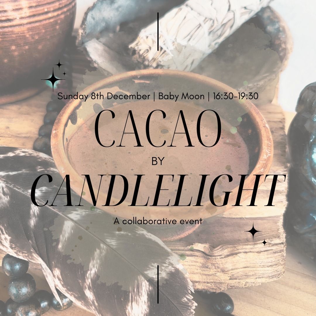 Cacao by Candlelight