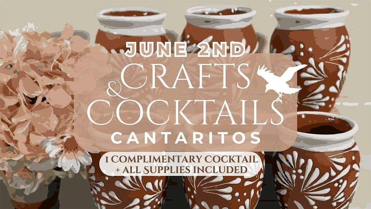 Crafts & Cocktails: Cantarito Painting