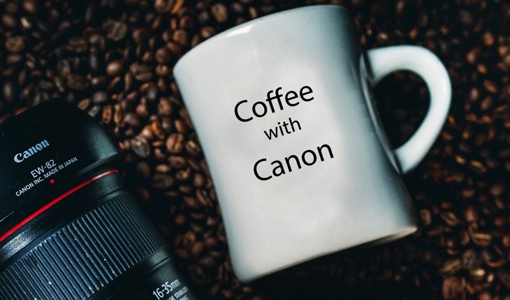 Coffee with Canon