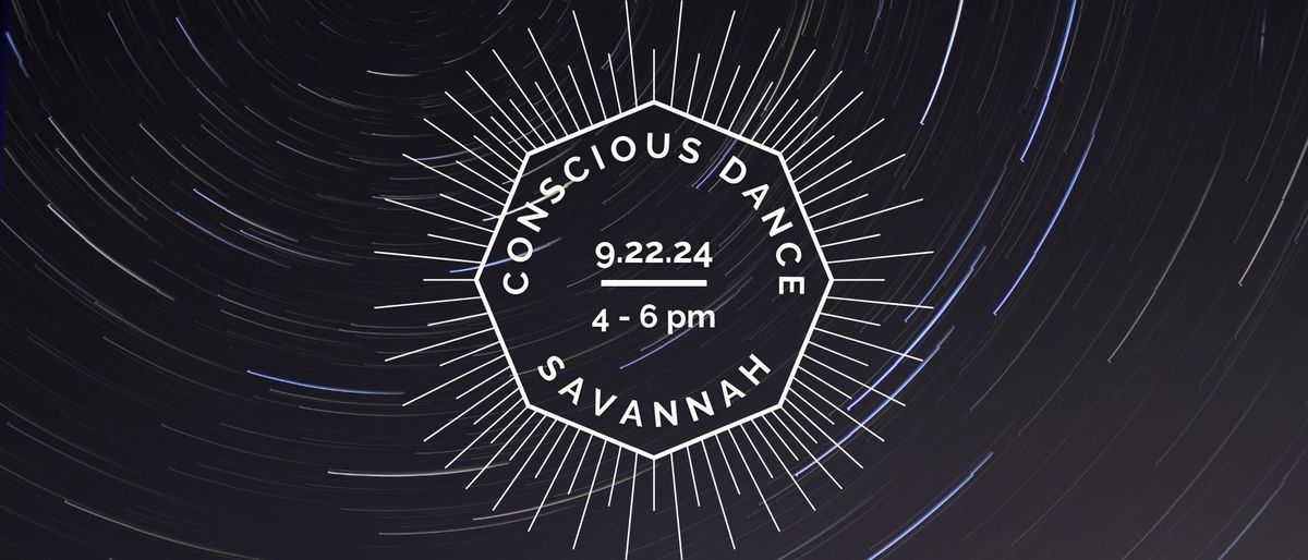 Conscious Dance - Savannah @ The Clearing House