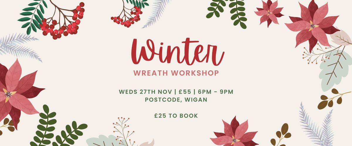 Wreath Workshop at Postcode Wigan