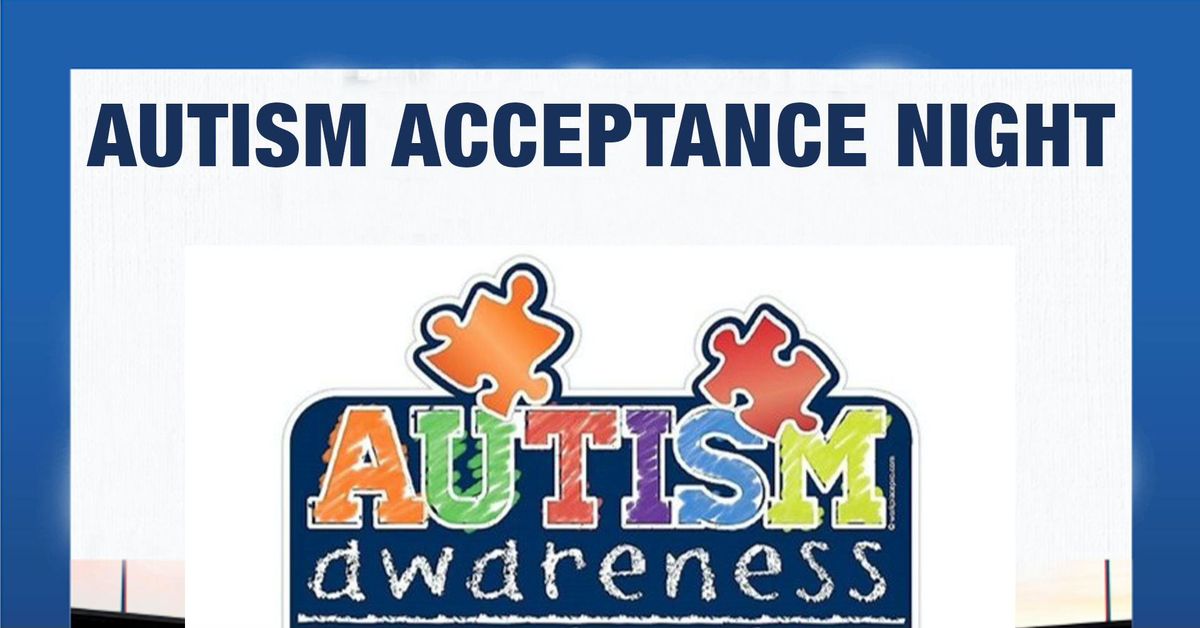 Autism Acceptance Night presented by MetroEHS Pediatric Therapy