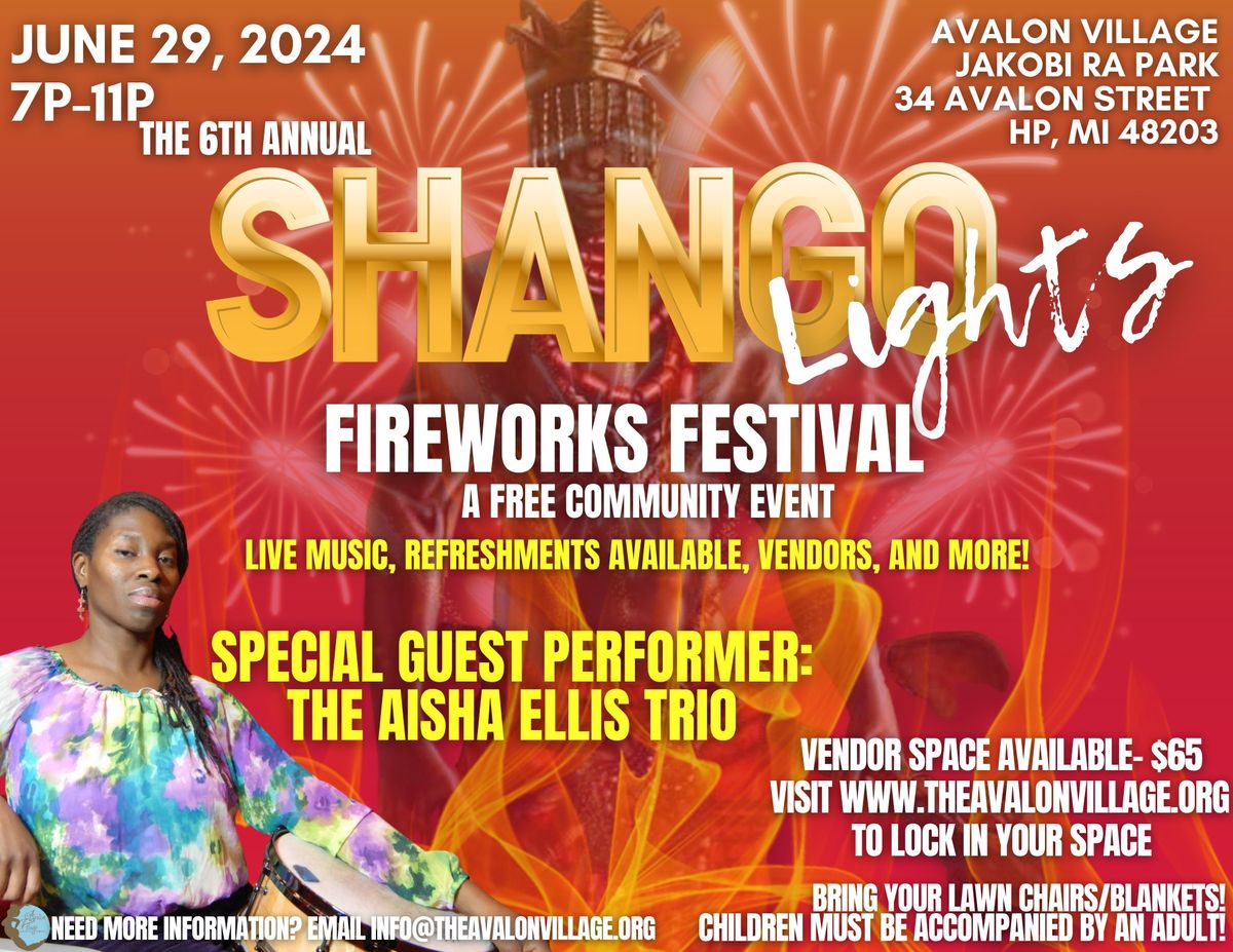 6th Annual Shango Lights Fireworks Festival