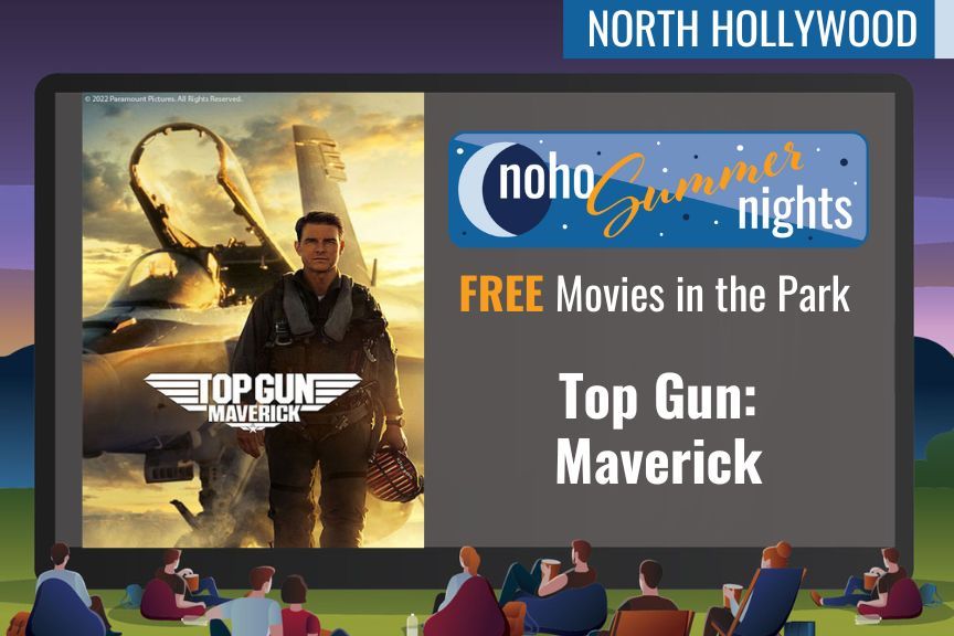 NoHo Summer Nights - Top Gun: Maverick - FREE Movie