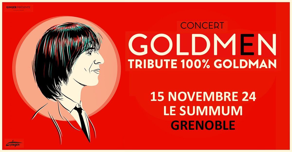 GOLDMEN \u2022 Summum, Grenoble \u2022 15 novembre 2024