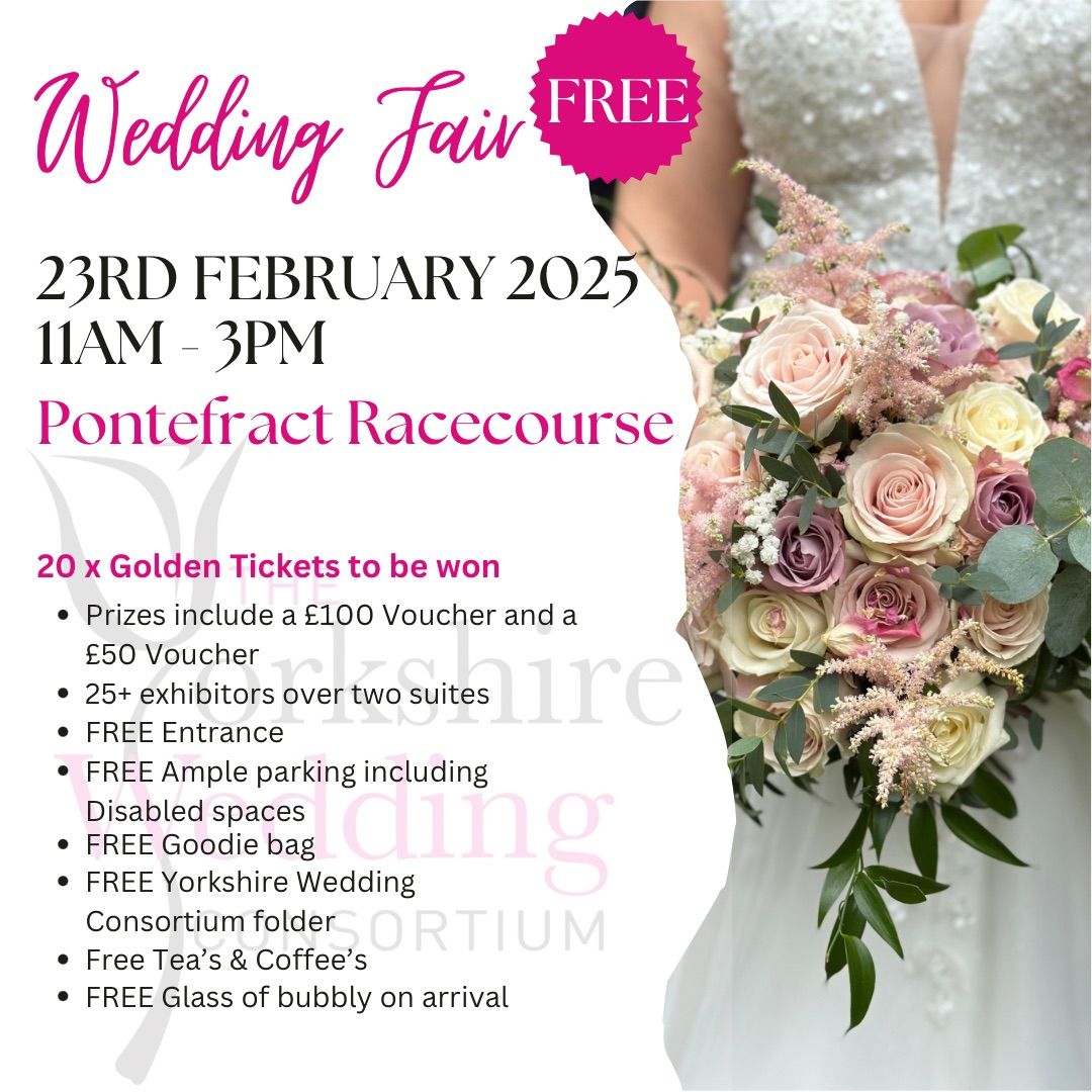 23rd February 2025 Yorkshire Wedding Consortium Wedding Fair