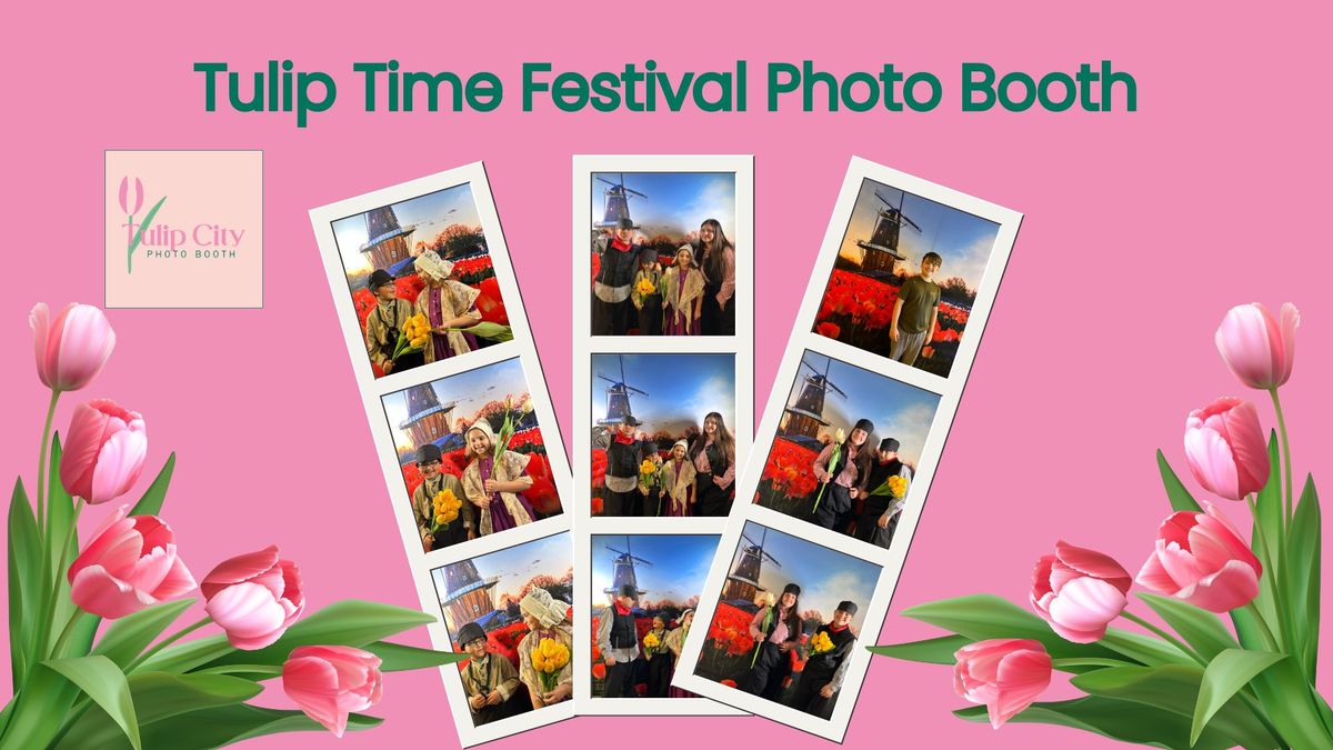 Tulip Time Festival 2024 Photo Booth