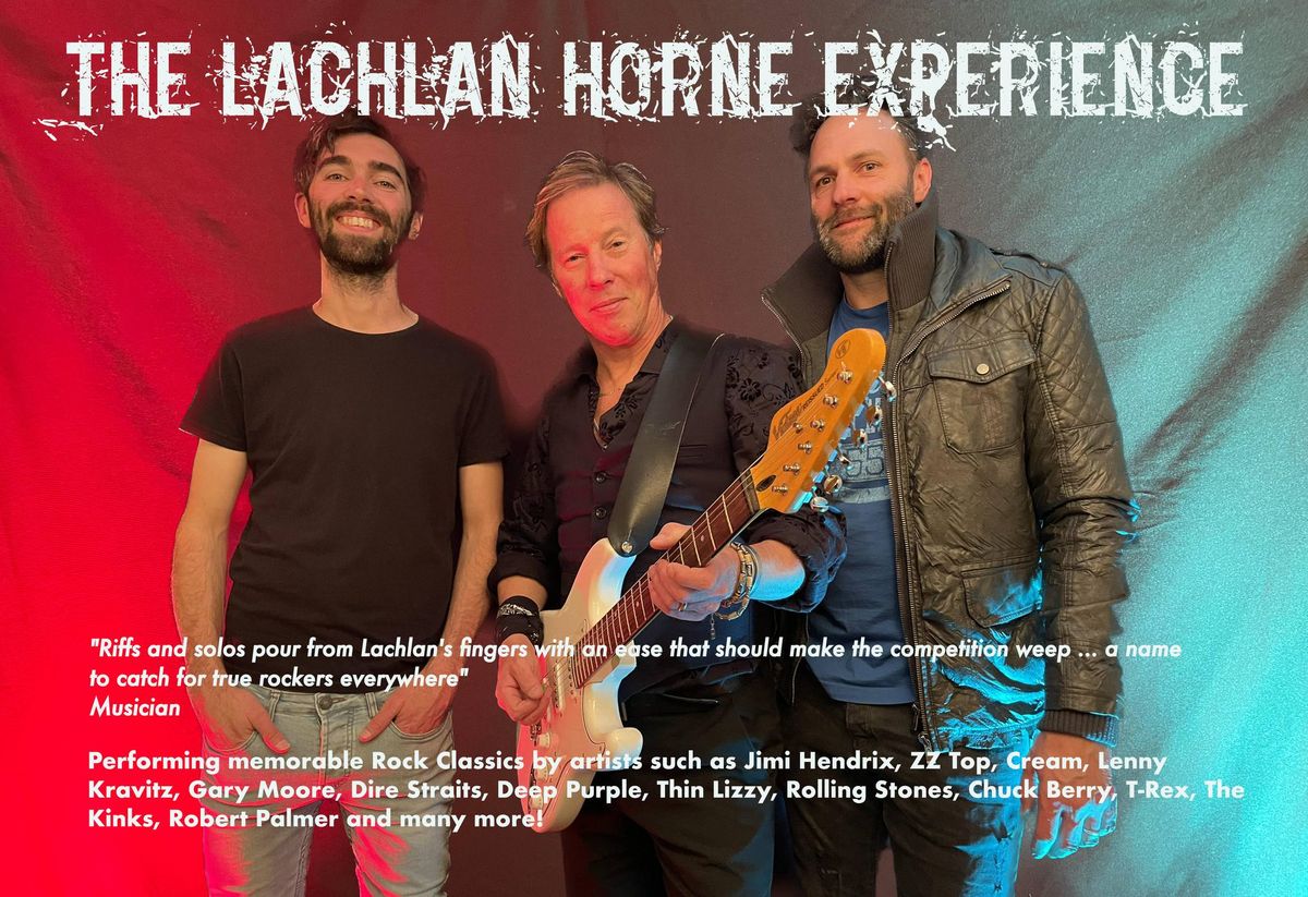 The Lachlan Horne Experience - Live at Steam Town