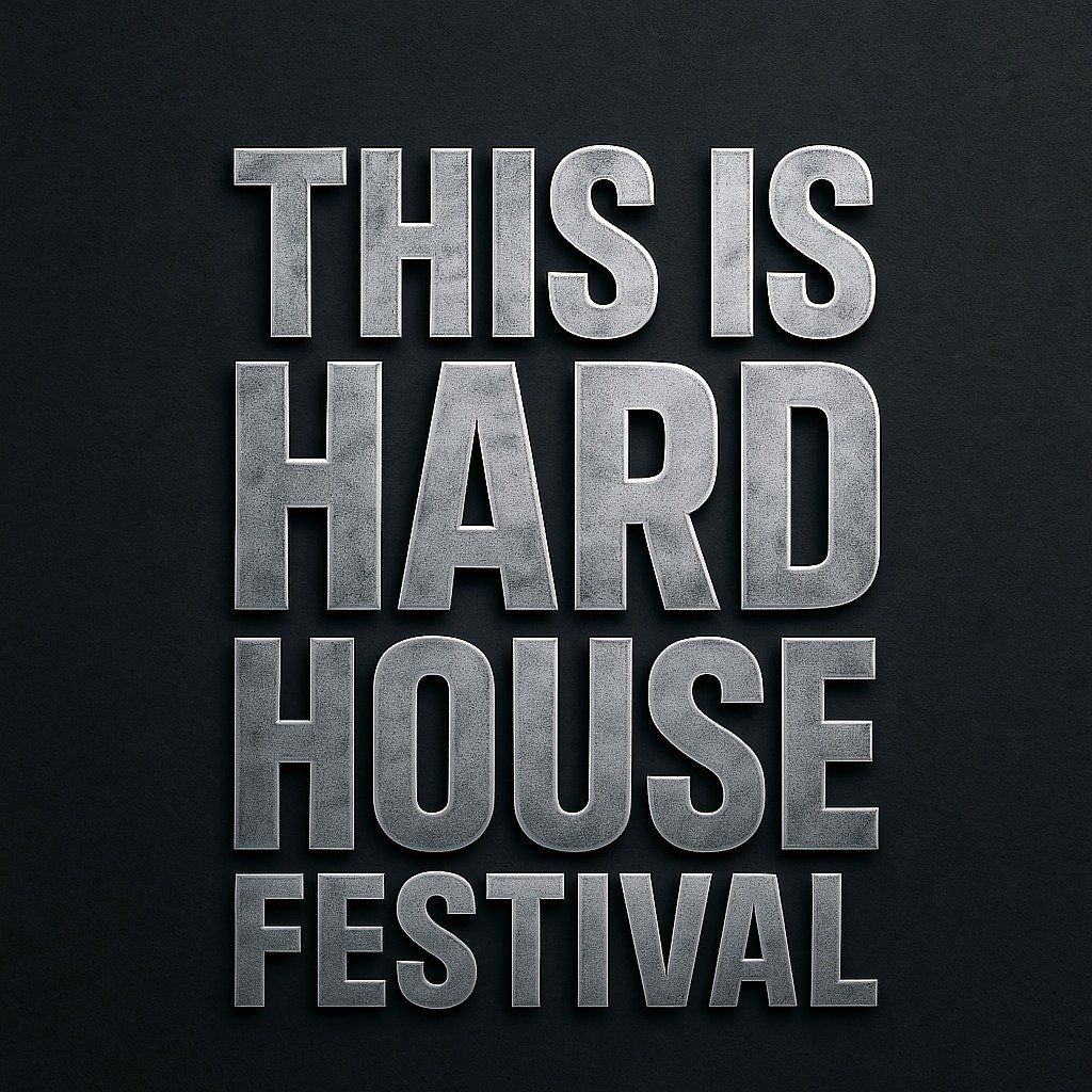 This Is Hard House - Festival