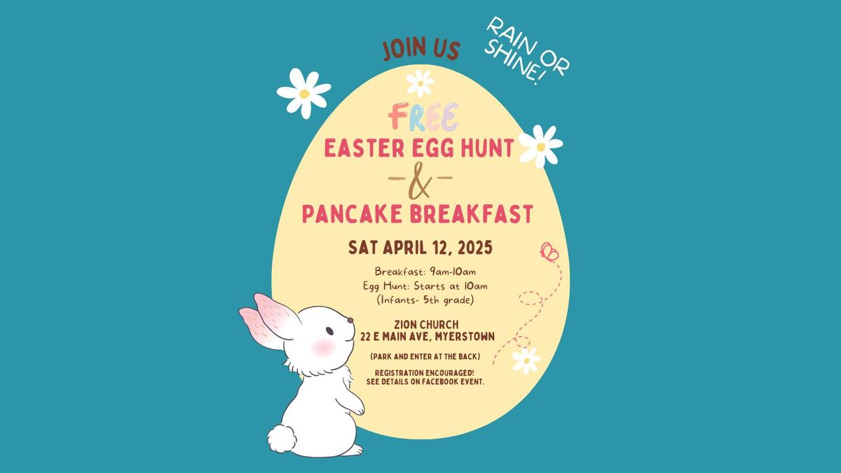 Zion Church's Easter Egg Hunt & Pancake Breakfast!