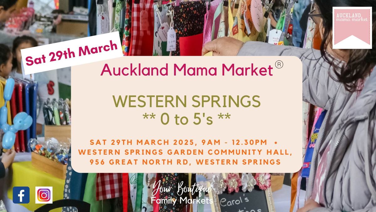 *** 0 to 5's *** Auckland Mama Market