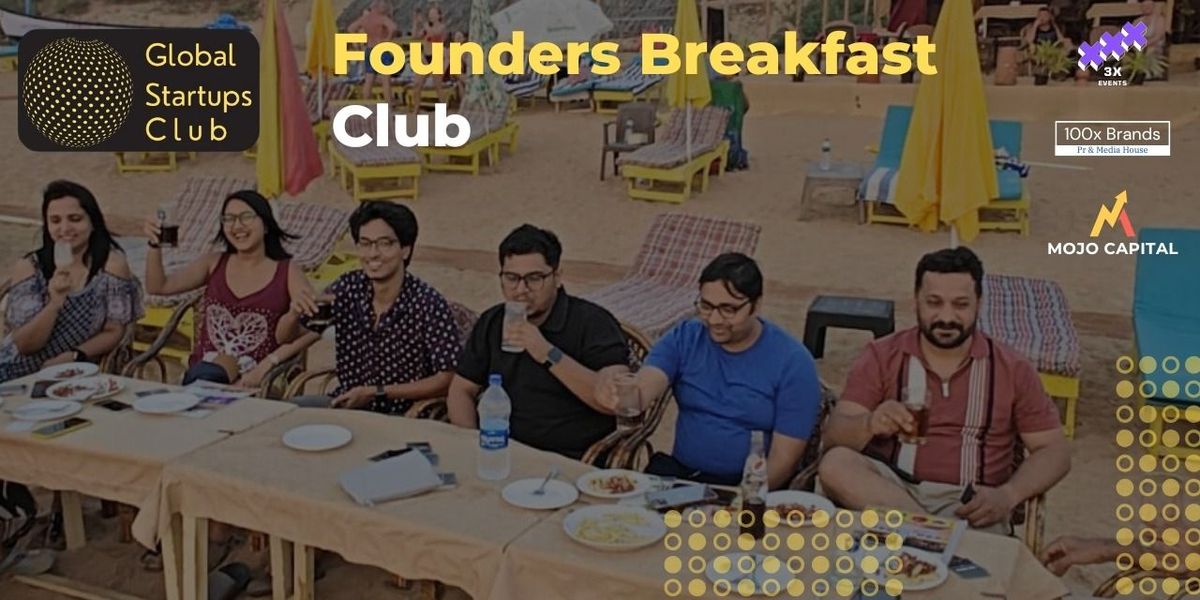 Founders Breakfast Club Bengaluru