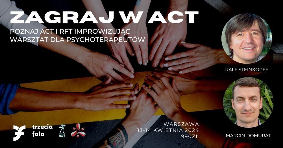 Zagraj w ACT \u2013 Poznaj ACT i RFT improwizuj\u0105c