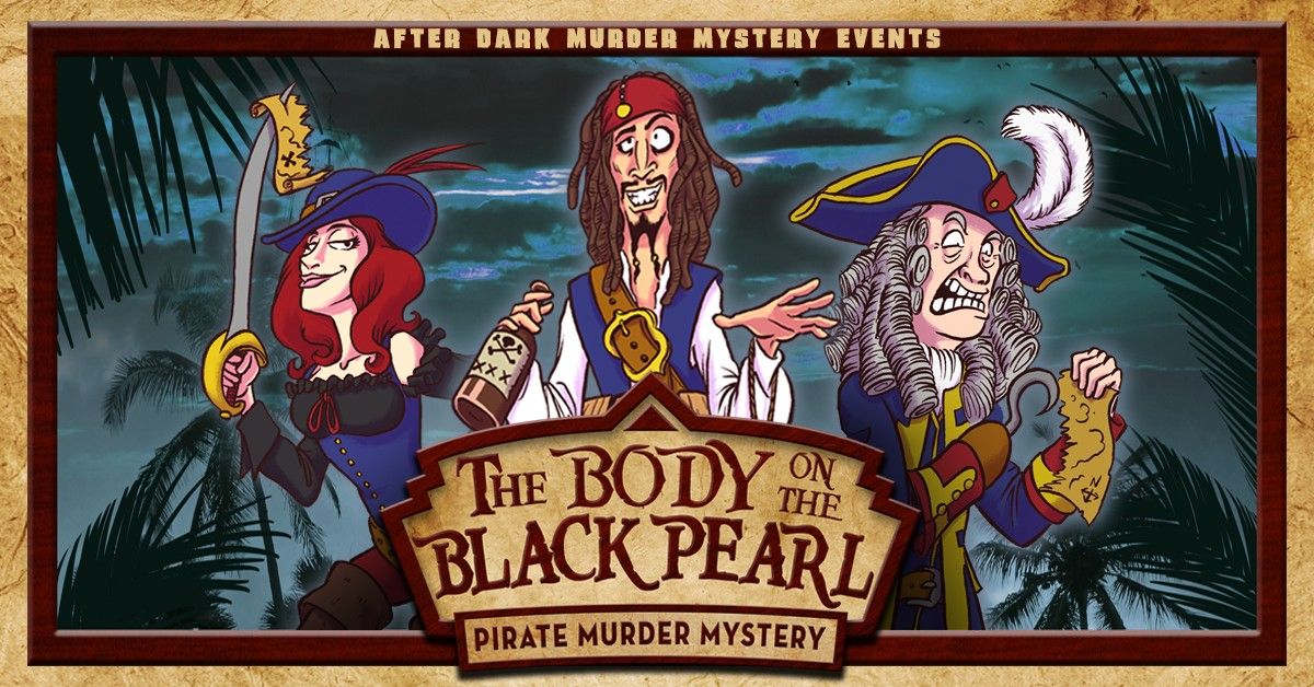 Body on the Black Pearl | Criminal Cabaret Murder Mystery