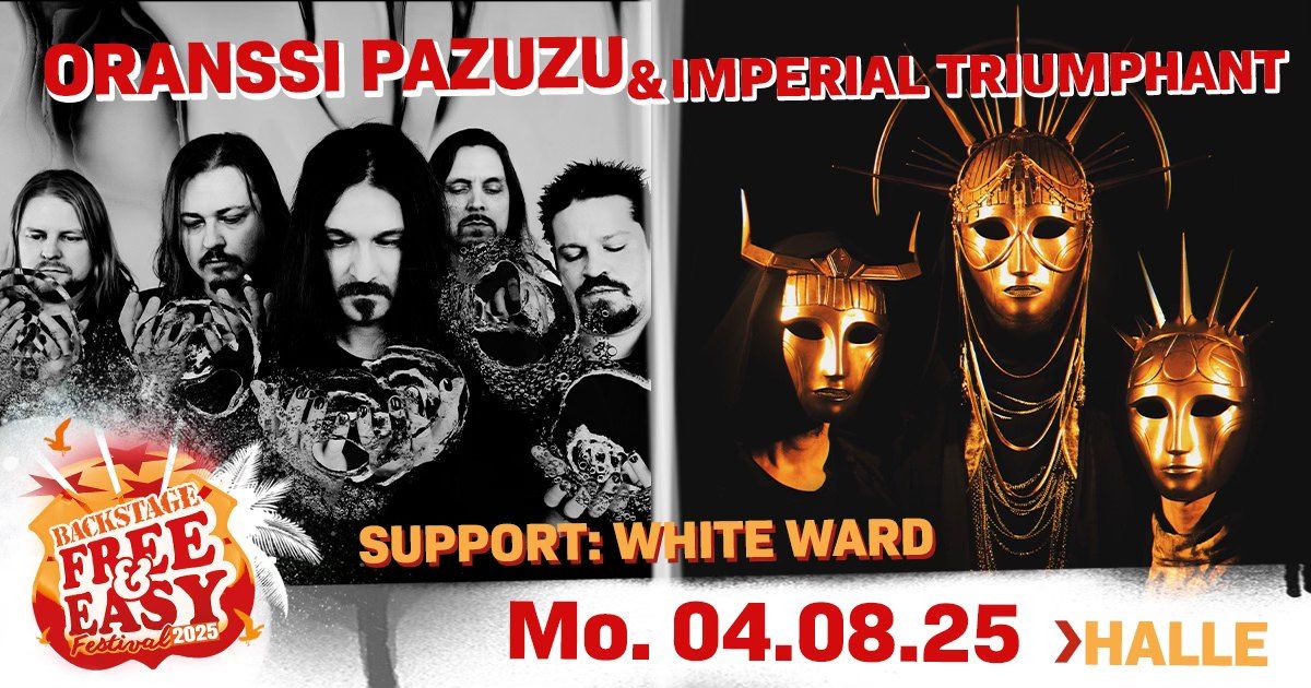 ORANSSI PAZUZU + IMPERIAL TRIUMPHANT + WHITE WARD | FREE & EASY FESTIVAL 2025