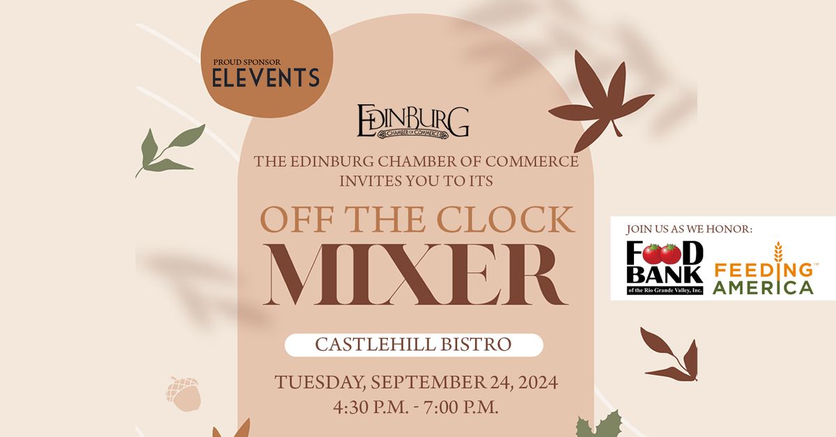 Off The Clock Mixer honoring Food Bank of the Rio Grande Valley