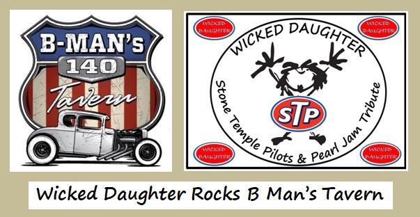 Wicked Daughter Rocks B Man's 140 Tavern