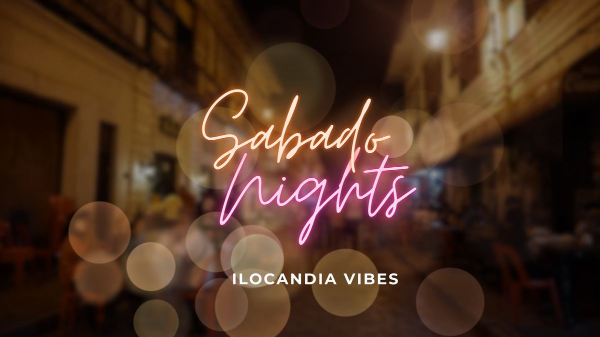 Sabado Nights: Ilocandia Vibes