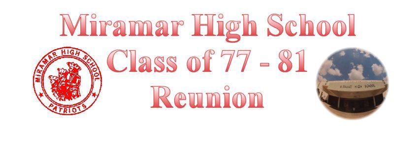 2024 Miramar High School Class of 77 -81 Reunion