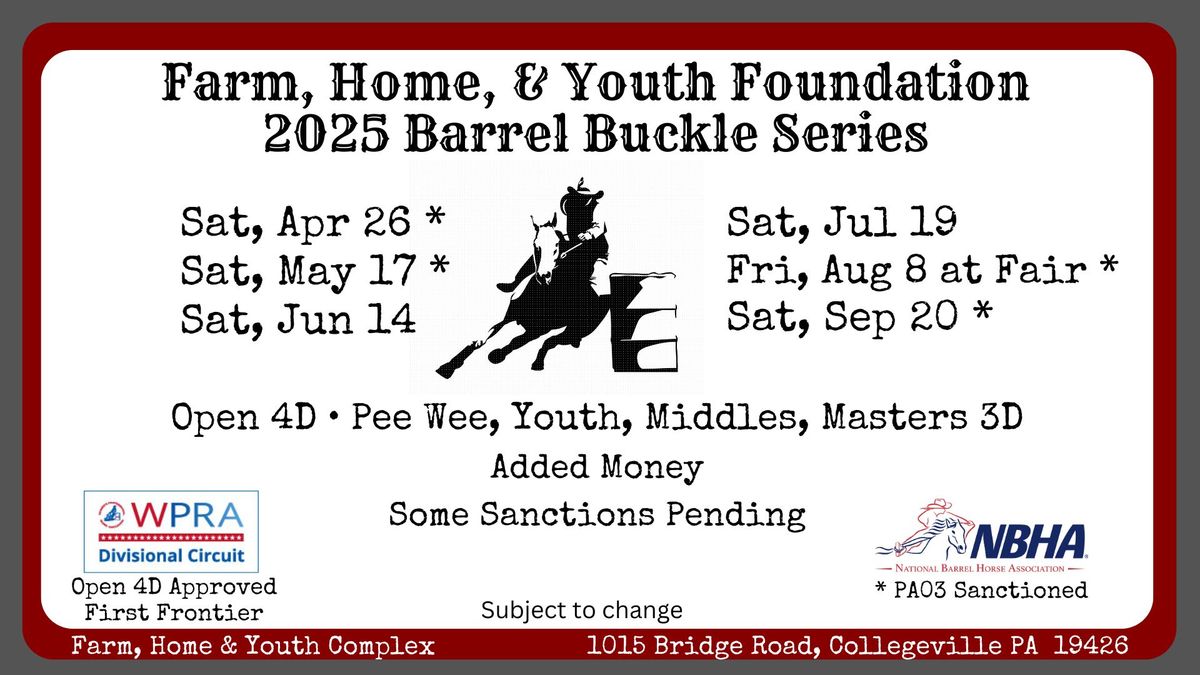 Aug 8 FHY Barrel Buckle Series at the Fair-WPRA Approved\/NBHA Sanctioned\/Added Money