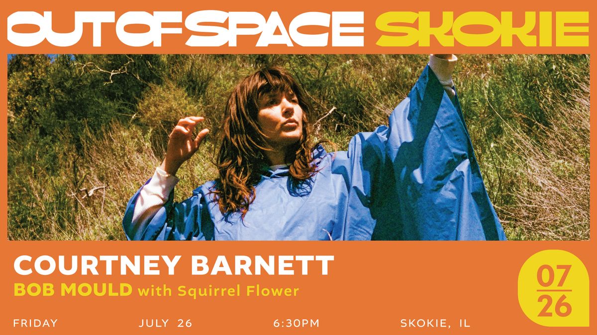 Out of Space Skokie 2024: Courtney Barnett | Bob Mould | Squirrel Flower