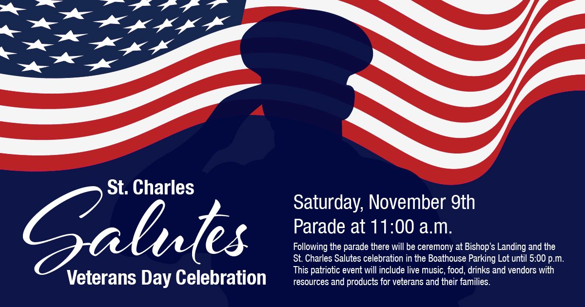 St. Charles Salutes Veterans Day Celebration