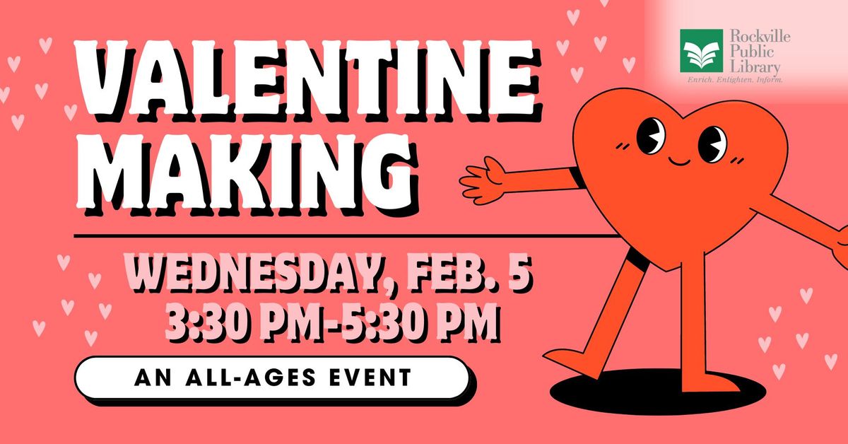 Valentine Making - An All-Ages Event