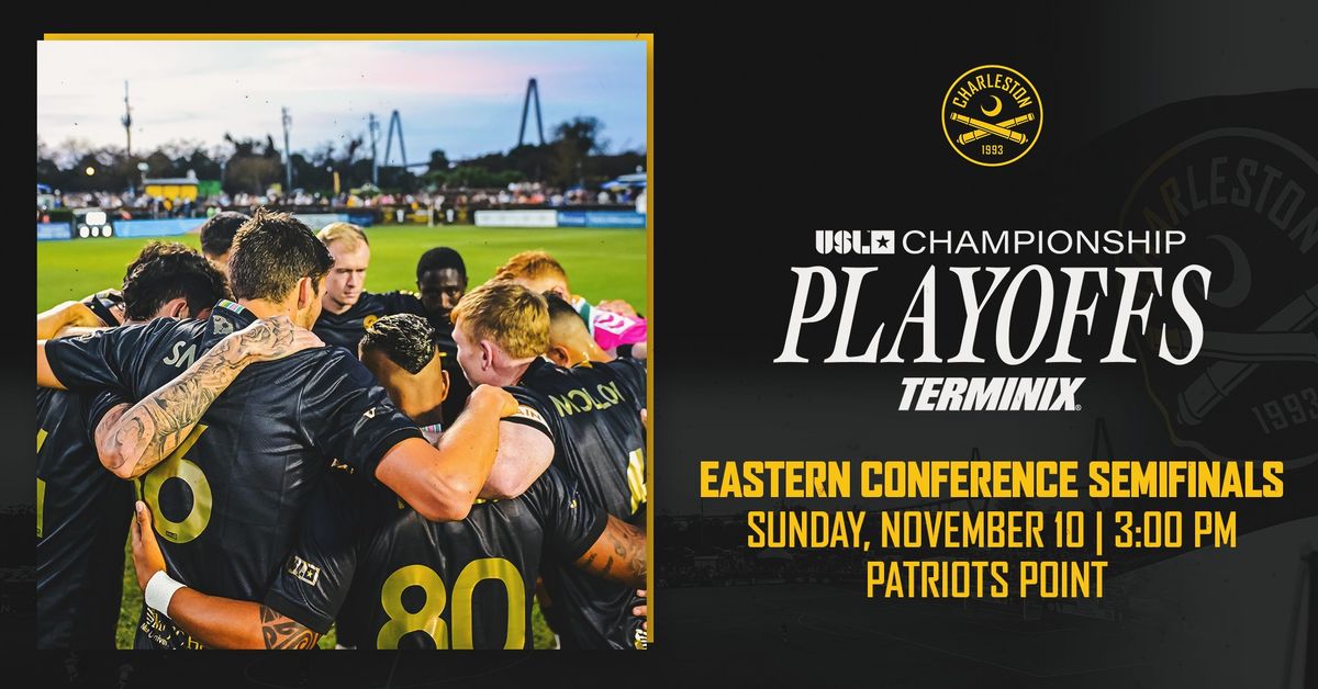 Eastern Conference Semifinals | Charleston Battery vs. Tampa Bay Rowdies